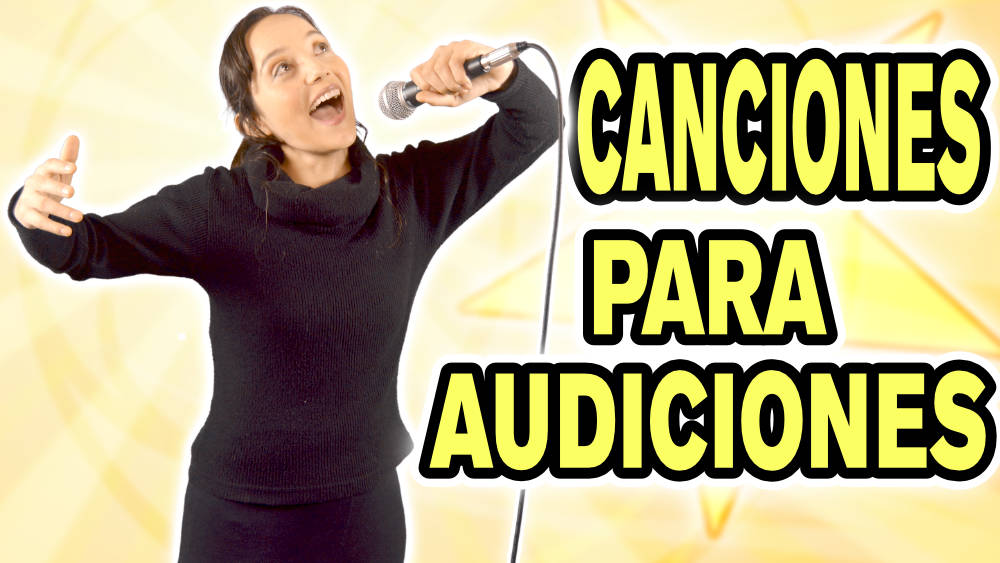 Canciones para audicionar, canciones para audiciones, concursos de canto